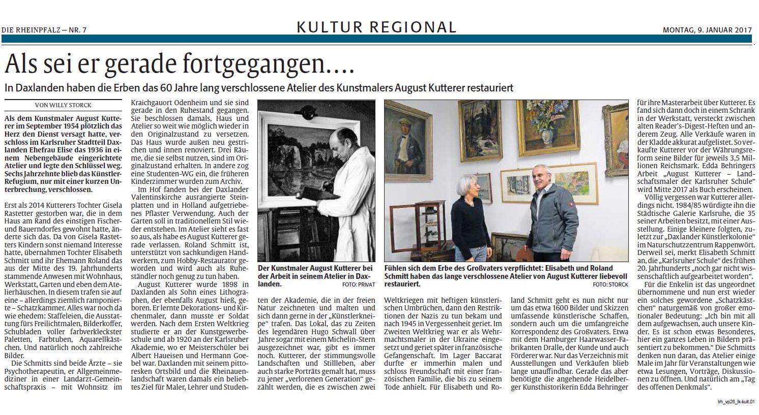 Artikel vom 09.01.2017 in Die Rheinpfalz Als sei er gerade fortgegangen .... In Daxlanden haben die Erben das 60 Jahre lang verschlossene Atelier des Kunstmalers August Kutterer restauriert
